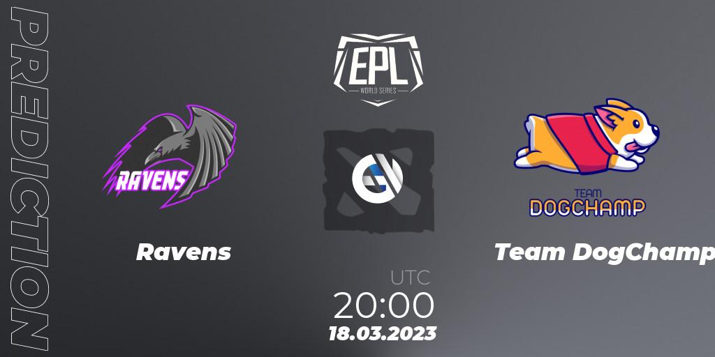 Pronóstico Ravens - Team DogChamp. 14.03.2023 at 21:06, Dota 2, European Pro League World Series America Season 4