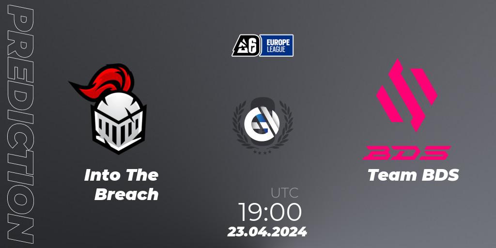 Pronóstico Into The Breach - Team BDS. 23.04.2024 at 19:00, Rainbow Six, Europe League 2024 - Stage 1