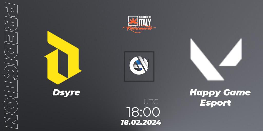 Pronóstico Dsyre - Happy Game Esport. 18.02.2024 at 18:00, VALORANT, VALORANT Challengers 2024 Italy: Rinascimento Split 1