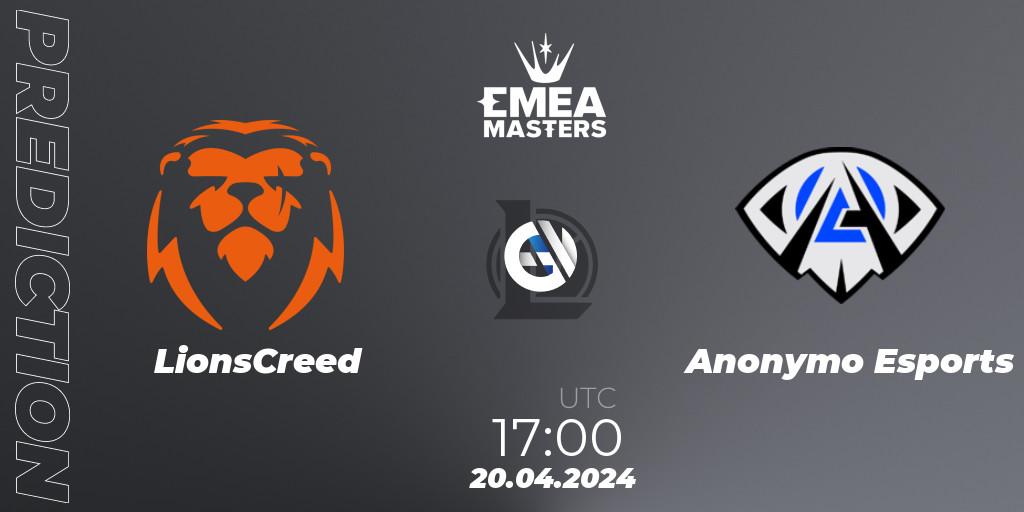 Pronóstico LionsCreed - Anonymo Esports. 20.04.24, LoL, EMEA Masters Spring 2024 - Group Stage