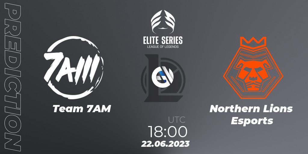 Pronóstico Team 7AM - Northern Lions Esports. 22.06.2023 at 18:00, LoL, Elite Series Summer 2023