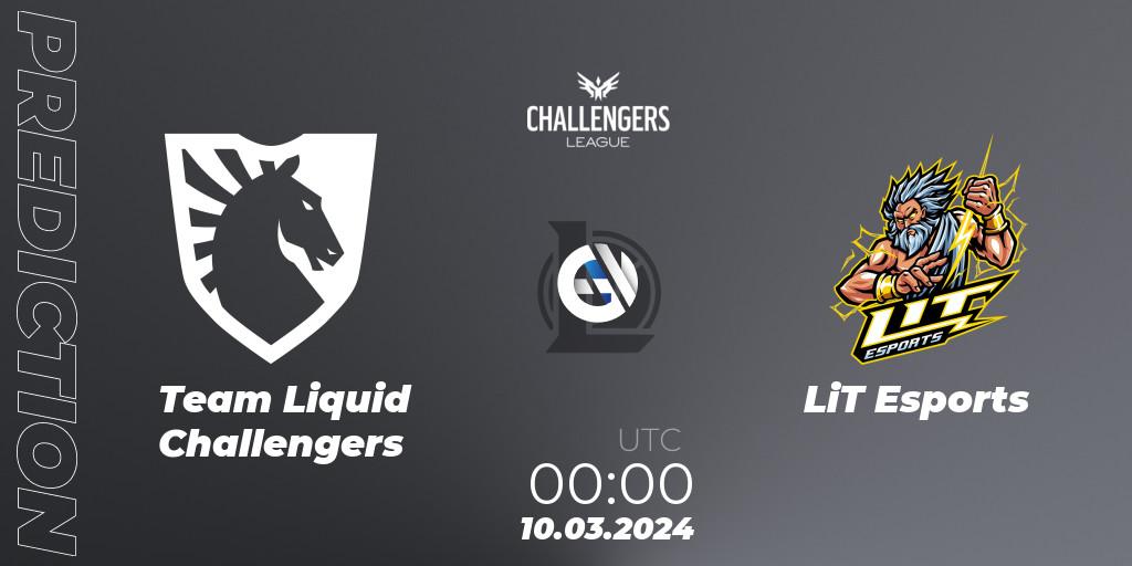Pronóstico Team Liquid Challengers - LiT Esports. 10.03.24, LoL, NACL 2024 Spring - Group Stage