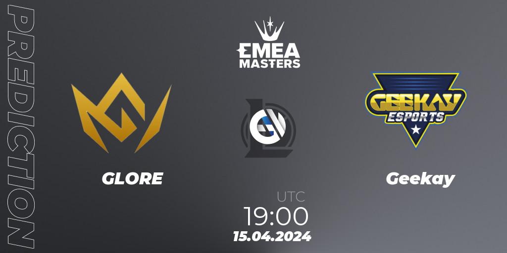 Pronóstico GLORE - Geekay. 15.04.2024 at 19:00, LoL, EMEA Masters Spring 2024 - Play-In