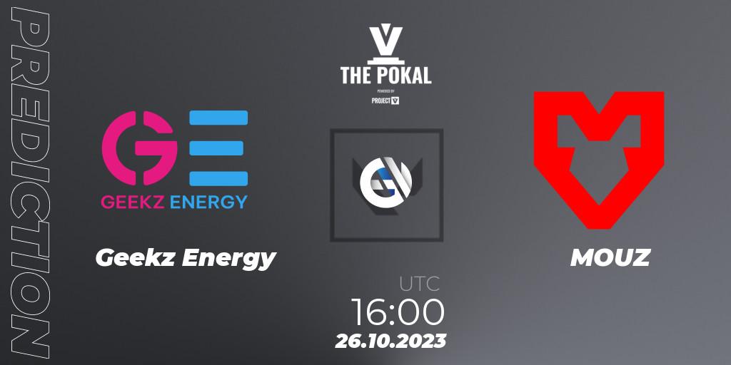 Pronóstico Geekz Energy - MOUZ. 26.10.2023 at 16:00, VALORANT, PROJECT V 2023: THE POKAL