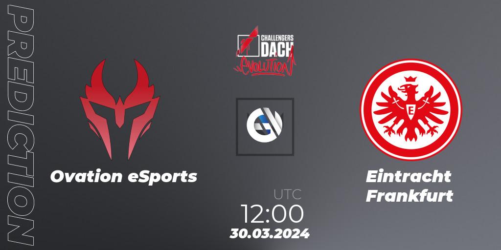 Pronóstico Ovation eSports - Eintracht Frankfurt. 31.03.24, VALORANT, VALORANT Challengers 2024 DACH: Evolution Split 1