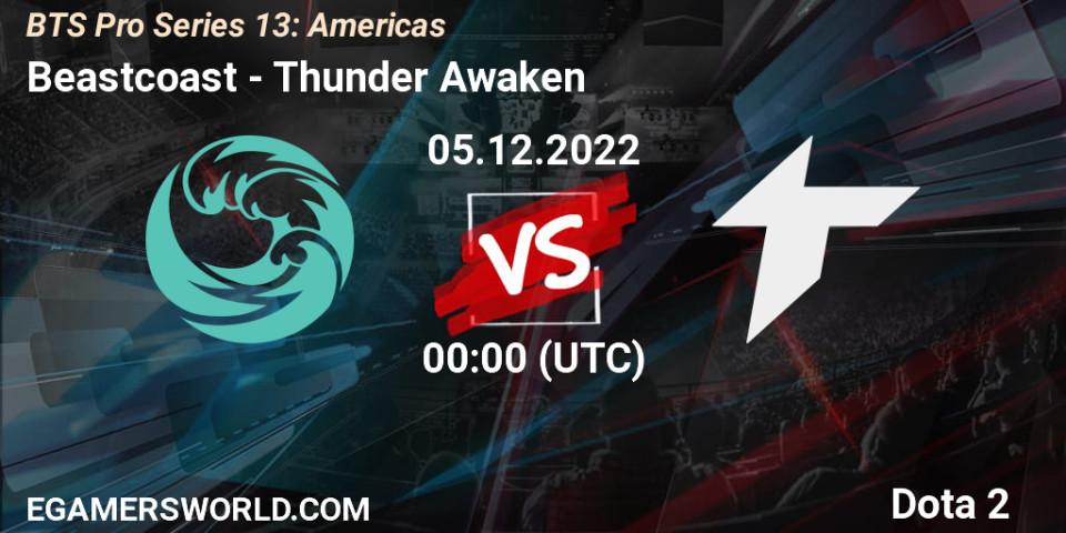 Beastcoast VS Thunder Awaken