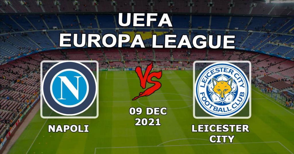 Napoli - Leicester City: predicción y apuesta por el partido de la Europa League - 09.12.2021