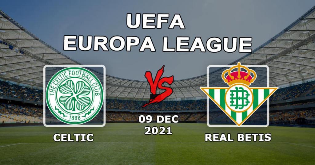 Celtic vs Betis: pronóstico y apuesta en el partido de Europa League - 12/09/2021
