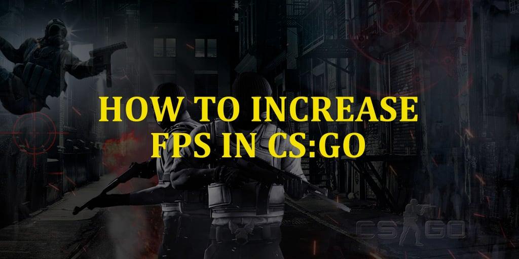 ¿Cómo actualizar FPS en CS:GO y qué se debe hacer para esto?
