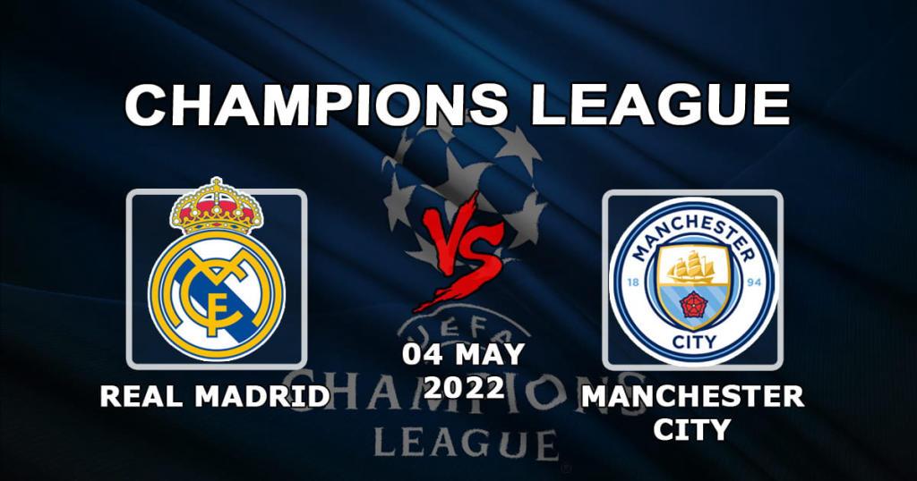 Real Madrid - Manchester City: pronóstico y apuesta para el partido 1/2 de la Champions League - 05.04.2022