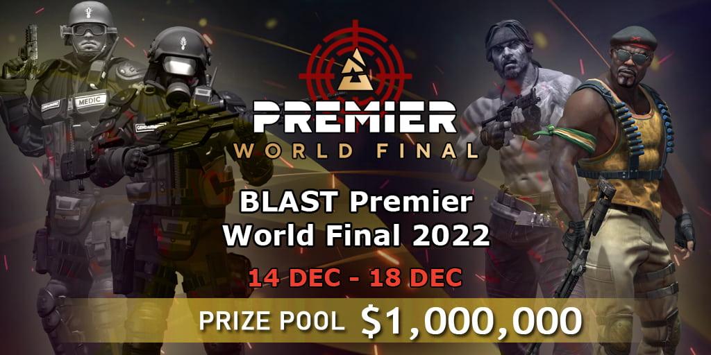 Vista previa BLAST Premier World Final 2022