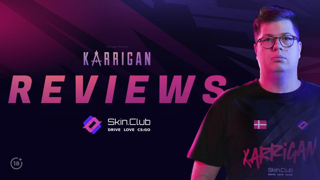 Skin.Club presenta: Reseñas de Karrigan