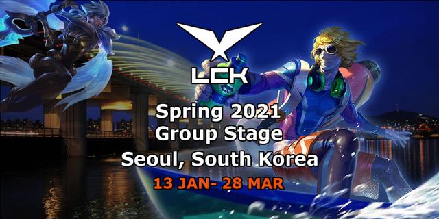 LCK Spring 2021 - Group Stage