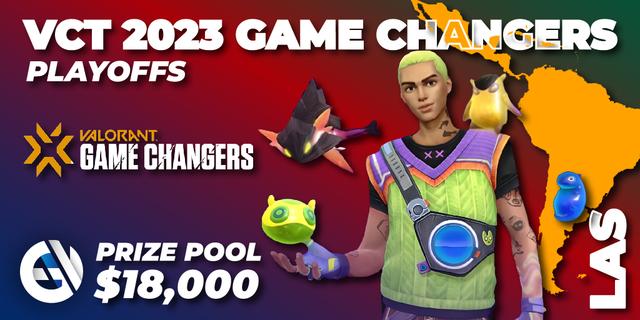 VCT 2023: Game Changers LAS - Playoffs