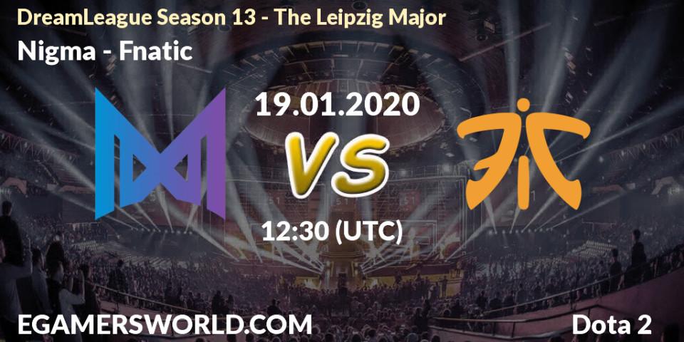 Pronóstico Nigma - Fnatic. 19.01.20, Dota 2, DreamLeague Season 13 - The Leipzig Major