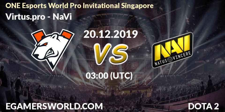 Pronóstico Virtus.pro - NaVi. 20.12.19, Dota 2, ONE Esports World Pro Invitational Singapore