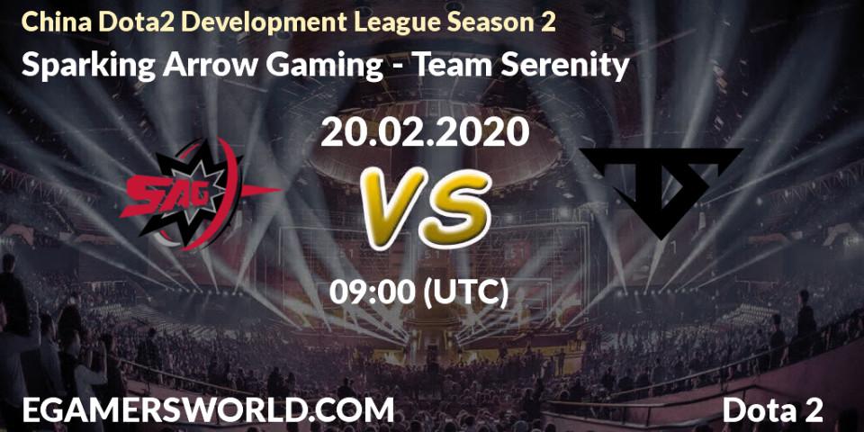 Pronóstico Sparking Arrow Gaming - Team Serenity. 28.02.20, Dota 2, China Dota2 Development League Season 2