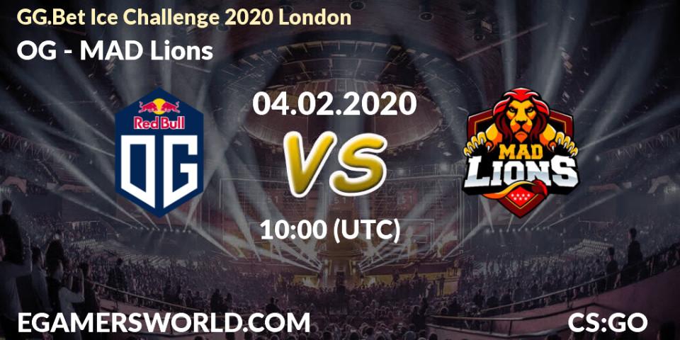 Pronóstico OG - MAD Lions. 04.02.20, CS2 (CS:GO), GG.Bet Ice Challenge 2020 London