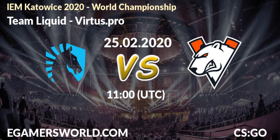 Pronóstico Team Liquid - Virtus.pro. 25.02.20, CS2 (CS:GO), IEM Katowice 2020 