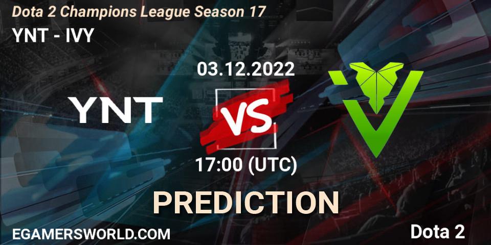 Pronóstico YNT - IVY. 03.12.22, Dota 2, Dota 2 Champions League Season 17
