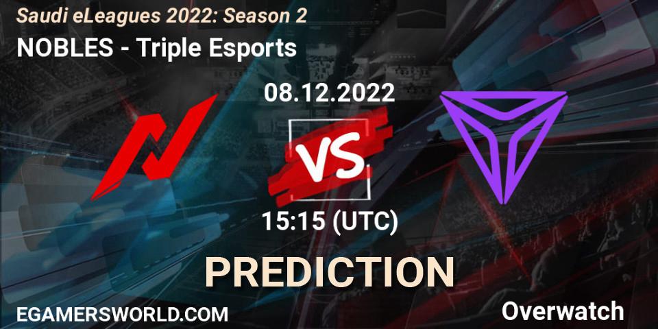 Pronóstico NOBLES - Triple Esports. 08.12.22, Overwatch, Saudi eLeagues 2022: Season 2