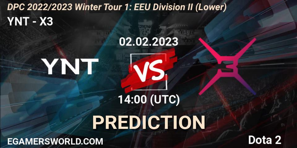 Pronóstico YNT - X3. 02.02.23, Dota 2, DPC 2022/2023 Winter Tour 1: EEU Division II (Lower)