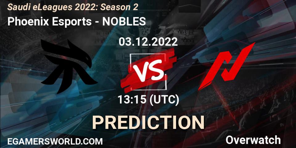 Pronóstico Phoenix Esports - NOBLES. 03.12.22, Overwatch, Saudi eLeagues 2022: Season 2