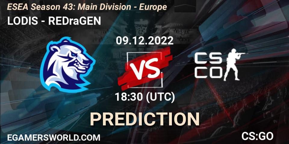 Pronóstico LODIS - REDraGEN. 09.12.22, CS2 (CS:GO), ESEA Season 43: Main Division - Europe