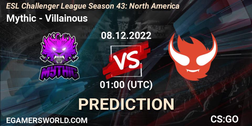 Pronóstico Mythic - Villainous. 08.12.22, CS2 (CS:GO), ESL Challenger League Season 43: North America