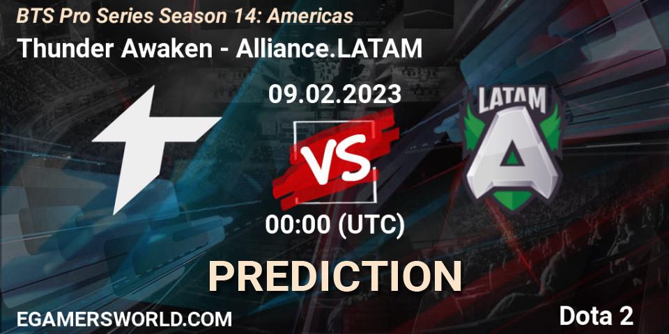 Pronóstico Thunder Awaken - Alliance.LATAM. 09.02.23, Dota 2, BTS Pro Series Season 14: Americas