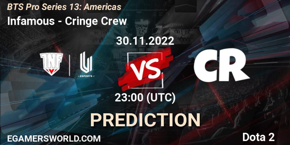 Pronóstico Infamous - Cringe Crew. 30.11.22, Dota 2, BTS Pro Series 13: Americas