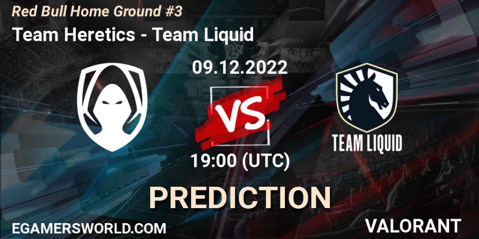 Pronóstico Team Heretics - Team Liquid. 09.12.22, VALORANT, Red Bull Home Ground #3