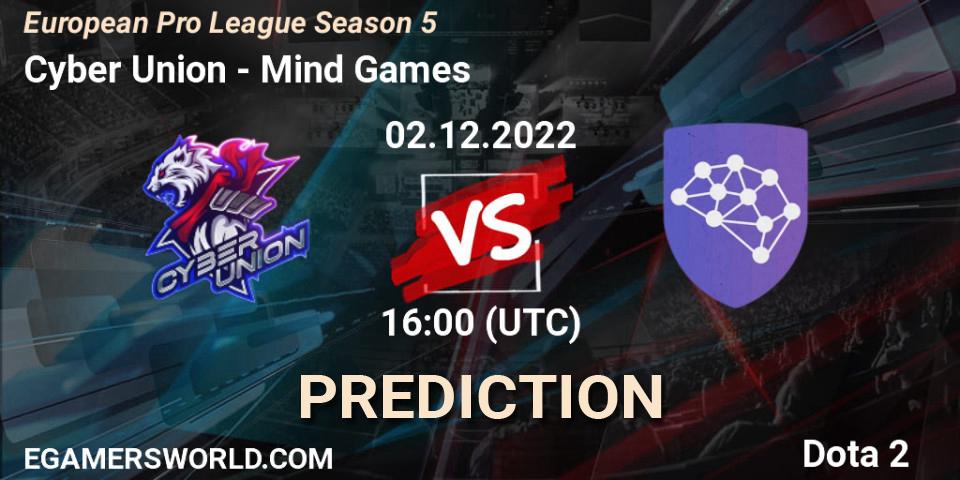 Pronóstico Cyber Union - Mind Games. 02.12.22, Dota 2, European Pro League Season 5
