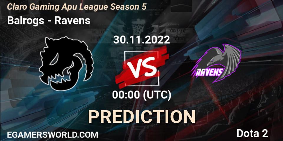 Pronóstico Balrogs - Ravens. 01.12.22, Dota 2, Claro Gaming Apu League Season 5