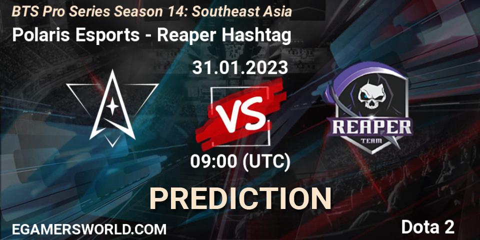 Pronóstico Polaris Esports - Reaper Hashtag. 31.01.23, Dota 2, BTS Pro Series Season 14: Southeast Asia