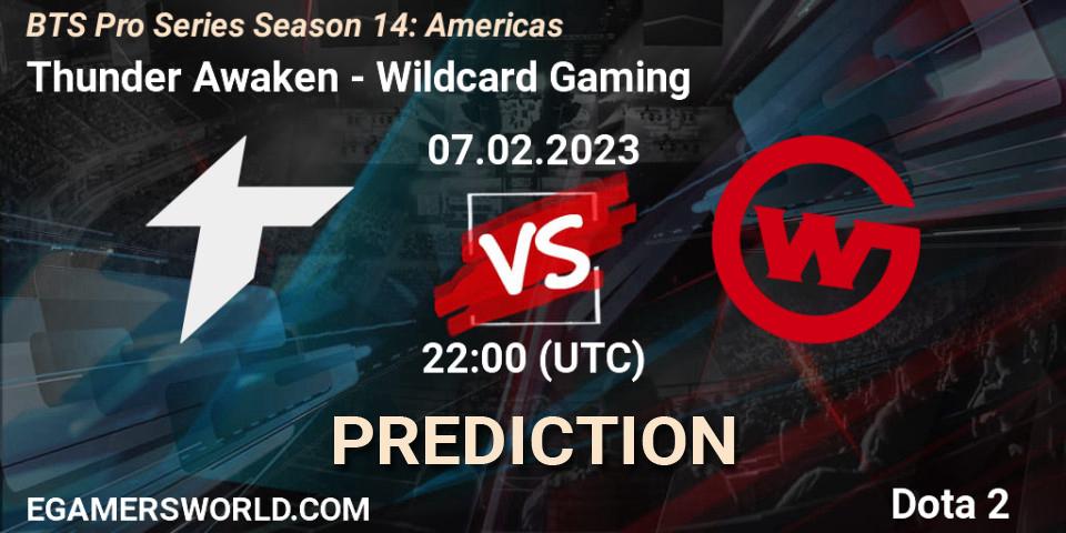 Pronóstico Thunder Awaken - Wildcard Gaming. 07.02.23, Dota 2, BTS Pro Series Season 14: Americas