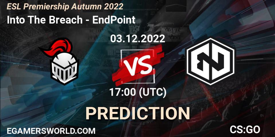 Pronóstico Into The Breach - EndPoint. 03.12.22, CS2 (CS:GO), ESL Premiership Autumn 2022