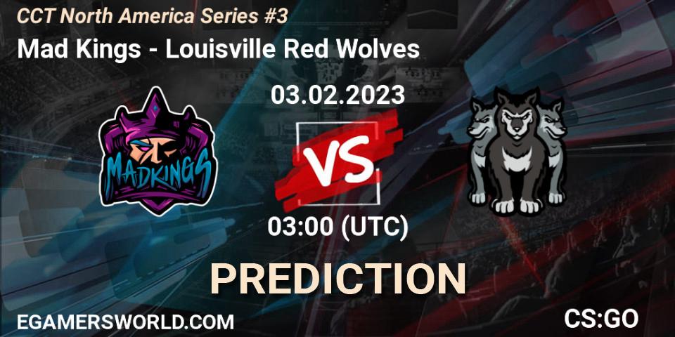 Pronóstico Mad Kings - Louisville Red Wolves. 03.02.23, CS2 (CS:GO), CCT North America Series #3