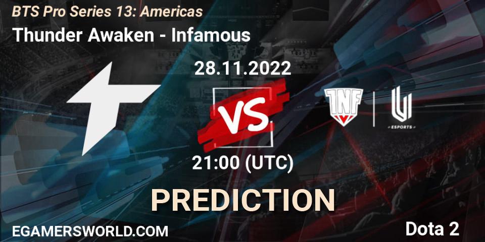 Pronóstico Thunder Awaken - Infamous. 01.12.22, Dota 2, BTS Pro Series 13: Americas