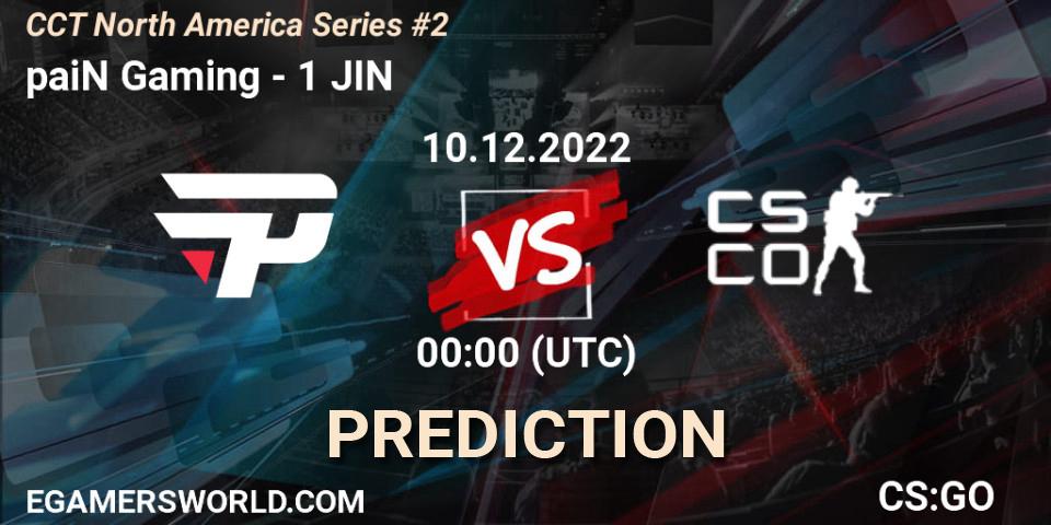 Pronóstico paiN Gaming - 1 JIN. 10.12.22, CS2 (CS:GO), CCT North America Series #2