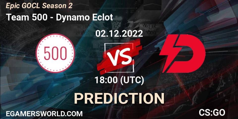Pronóstico Team 500 - Dynamo Eclot. 02.12.22, CS2 (CS:GO), Epic GOCL Season 2