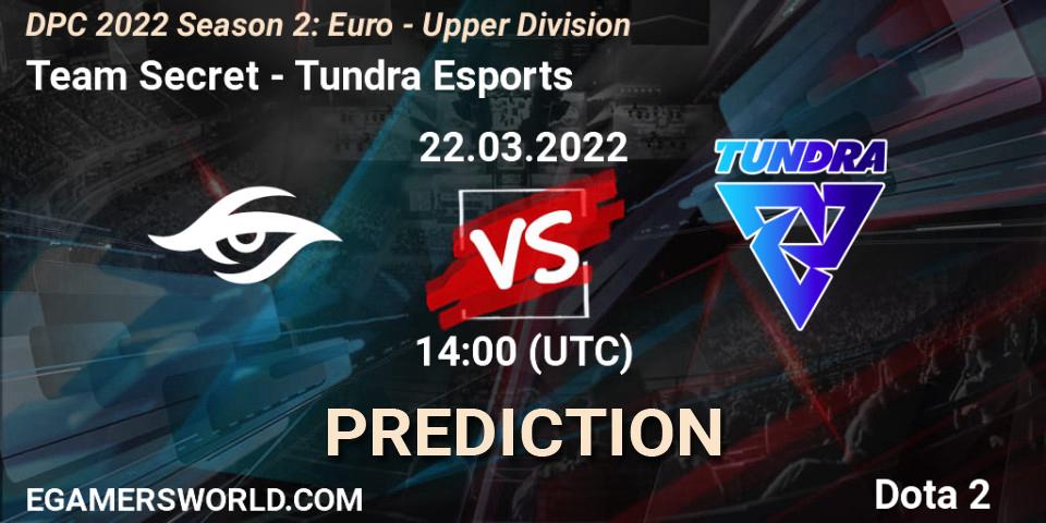 Pronóstico Team Secret - Tundra Esports. 22.03.22, Dota 2, DPC 2021/2022 Tour 2 (Season 2): WEU (Euro) Divison I (Upper) - DreamLeague Season 17