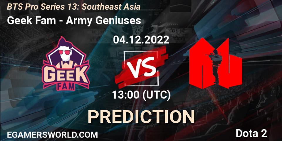 Pronóstico Geek Fam - Army Geniuses. 04.12.22, Dota 2, BTS Pro Series 13: Southeast Asia