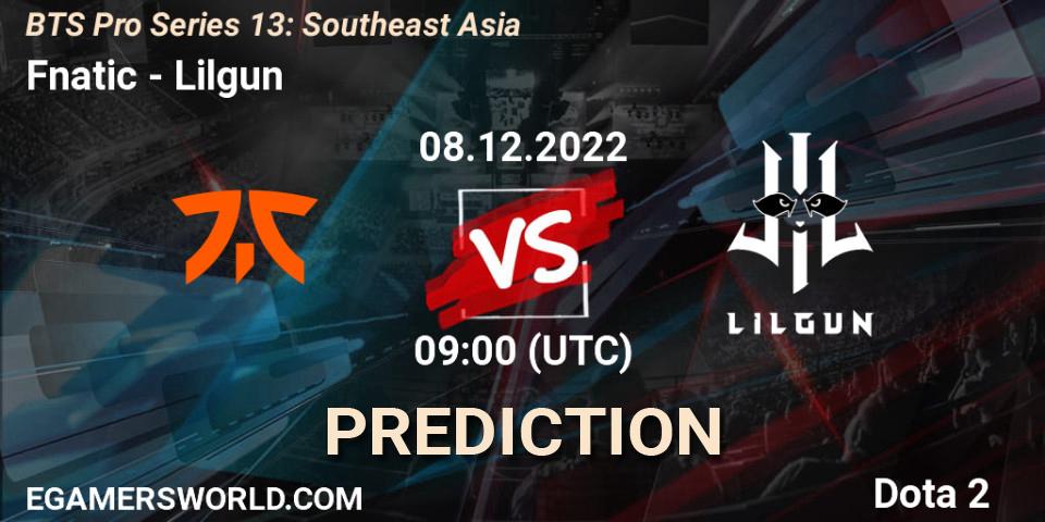Pronóstico Fnatic - Lilgun. 08.12.22, Dota 2, BTS Pro Series 13: Southeast Asia