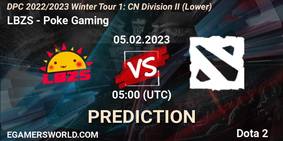 Pronóstico LBZS - Poke Gaming. 05.02.23, Dota 2, DPC 2022/2023 Winter Tour 1: CN Division II (Lower)