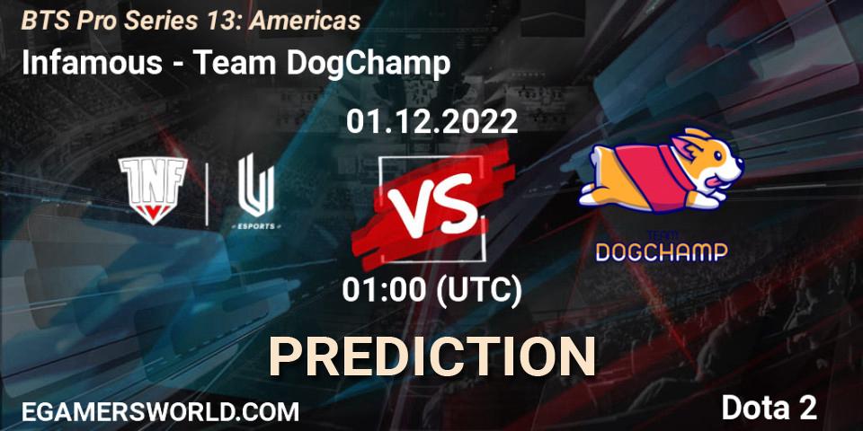 Pronóstico Infamous - Team DogChamp. 01.12.22, Dota 2, BTS Pro Series 13: Americas