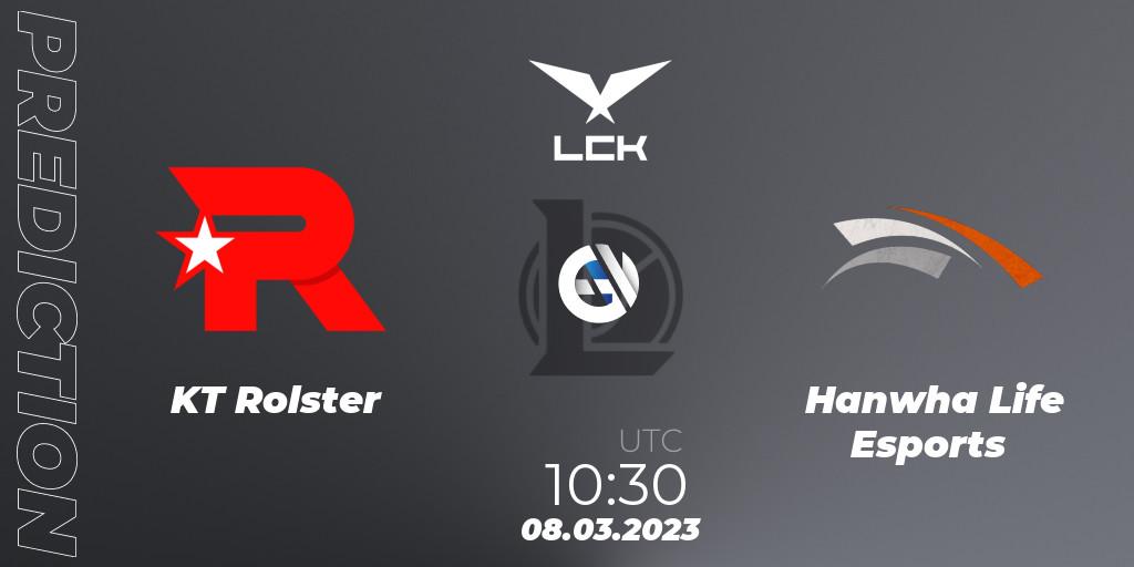 Pronóstico KT Rolster - Hanwha Life Esports. 08.03.23, LoL, LCK Spring 2023 - Group Stage