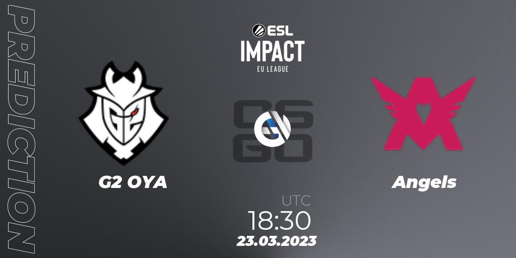 Pronóstico G2 OYA - Angels. 23.03.23, CS2 (CS:GO), ESL Impact League Season 3: European Division