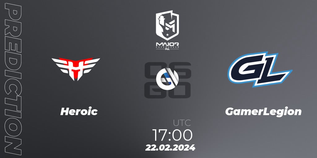 Pronóstico Heroic - GamerLegion. 22.02.24, CS2 (CS:GO), PGL CS2 Major ...