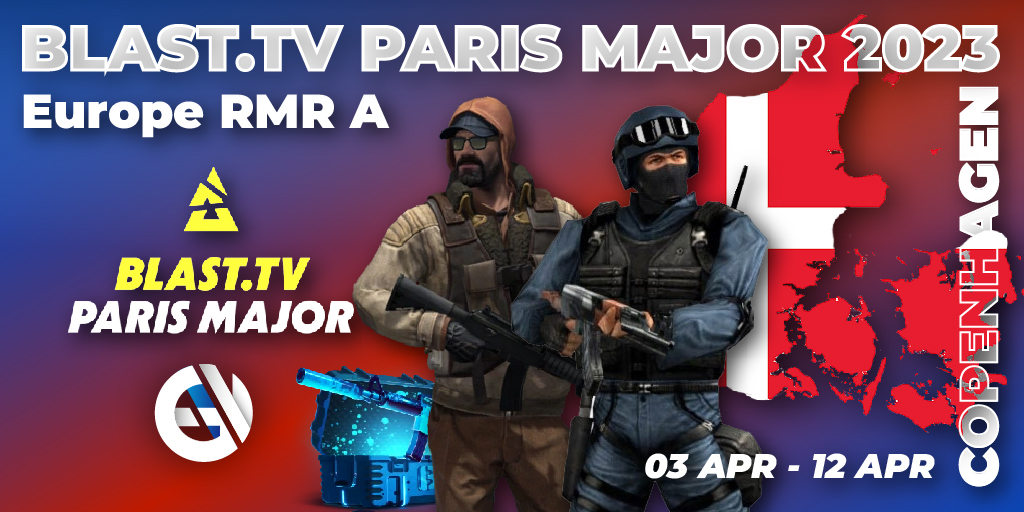 Torneo: BLAST.tv Paris Major 2023 Europe RMR Open Qualifier 2 ...